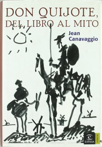Beispielbild fr Don Quijote, del libro al mito (ESPASA FORUM) zum Verkauf von medimops