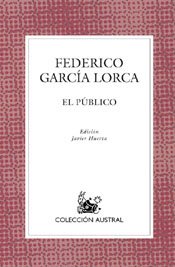 El pÃºblico (Spanish Edition) (9788467021080) by GarcÃ­a Lorca, Federico