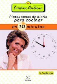 9788467021318: Platos sanos de diario para cocinar en 10 minutos (GASTRONOMIA)