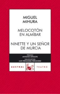 9788467021523: Melocotón en almíbar / Ninette y un señor de Murcia: 4 (Teatro)