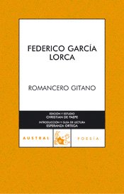 Romancero gitano. Edición y estudio de Christian De Paepe. Introducción y guía de lectura: Esperanza Ortega. - García Lorca, Federico [Granada, 1898-1936]