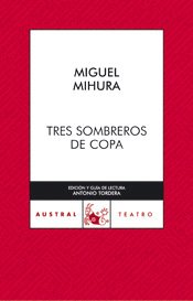 Stock image for Tres sombreros de copa (AUSTRAL 70 AOS) for sale by medimops