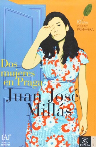 Dos mujeres en Praga (Spanish Edition) (9788467022063) by MillÃ¡s, Juan JosÃ©