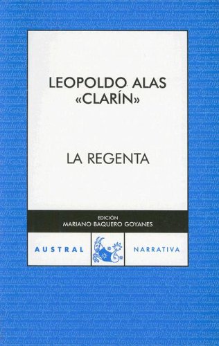 Beispielbild fr La Regenta (Austral) (Spanish Edition) zum Verkauf von HPB-Ruby