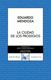 LA CIUDAD DE LOS PRODIGIOS (C.A.582) (Contemporánea, Band 2)