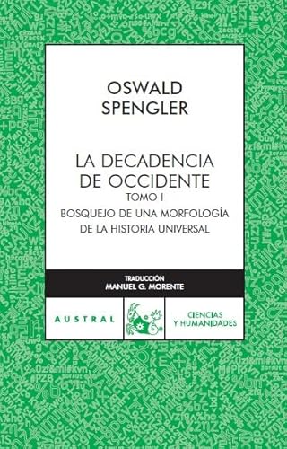 9788467023459: La decadencia de Occidente, I: 1 (Clsica)