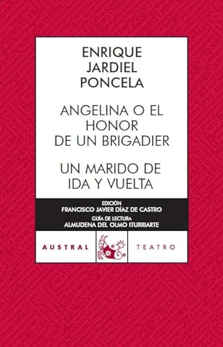 Imagen de archivo de Angelina o El honor de un brigadier / Un marido de ida y vuelta (Teatro) a la venta por STM LIBROS