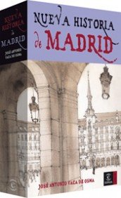 Nueva historia de Madrid - Vaca de Osma, José Antonio