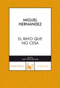 Stock image for El rayo que no cesa (AUSTRAL 70 A OS) for sale by ThriftBooks-Dallas