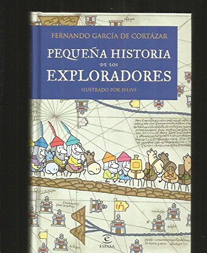 9788467024531: PEQUEA HISTORIA DE LOS EXPLORADORES