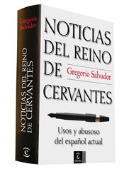 9788467024869: Noticias del reino de Cervantes (ESPASA FORUM)