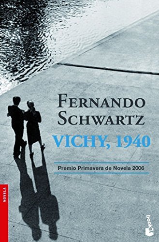 Vichy, 1940 (Booket Logista) - Fernando Schwartz