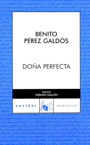 

Dona Perfecta (Spanish Edition)
