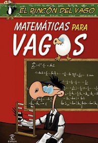 9788467027372: Matemticas para vagos (RINCN DEL VAGO)