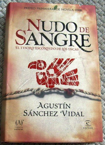 Stock image for Nudo de sangre: Primavera 2008 (Espasa Narrativa) for sale by WorldofBooks