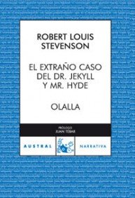 El extraÃ±o caso del Dr. Jekyll y Mr. Hyde / Olalla (9788467028003) by Stevenson, Robert Louis