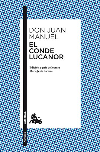 EL CONDE LUCANOR - DON JUAN MANUEL