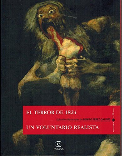 Stock image for El terror de 1824 ; Un voluntario realista for sale by medimops