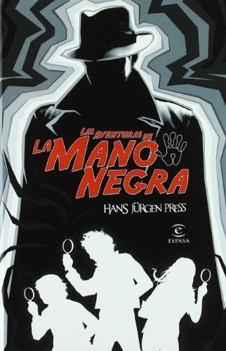 9788467029963: Aventura de la mano negra: 1 (ESPASA JUVENIL)