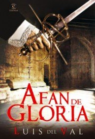 9788467030617: Afn de gloria (ESPASA NARRATIVA)