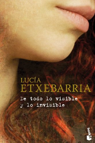 Stock image for De todo lo visible y lo invisible for sale by WorldofBooks