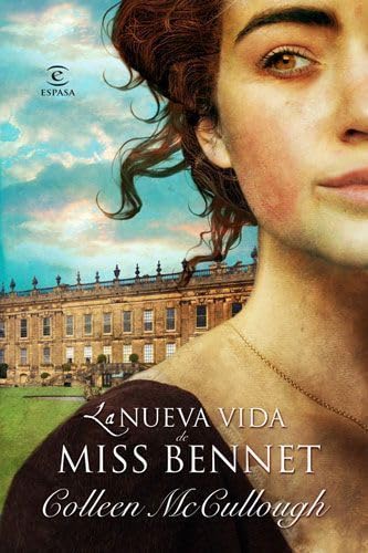 LA NUEVA VIDA DE MISS BENNET - McCullough, Colleen