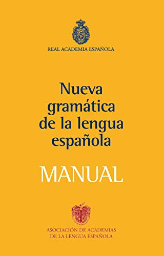 9788467032819: Manual de la nueva gramatica de la lengua espanola