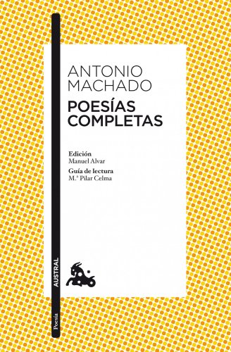 Poesías completas de Antonio Machado