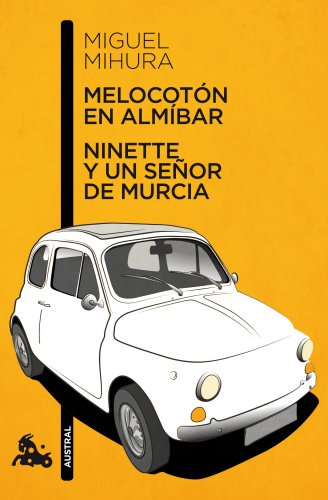 Stock image for Melocotn en almbar / Ninette y un seor de Murcia for sale by Best and Fastest Books
