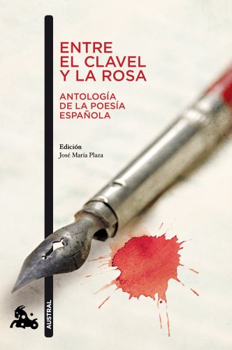 9788467033427: Entre el clavel y la rosa : antologa de la poesa espaola