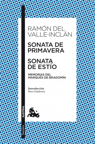 Stock image for Sonata de Primavera : Sonata de Esto: Memorias Del Marqu s de Bradomn for sale by Better World Books: West