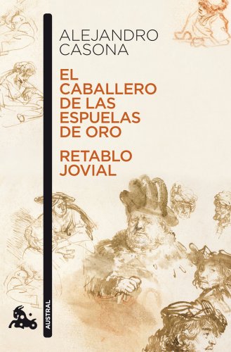 9788467033601: El caballero de las espuelas de oro / Retablo jovial: 1 (Contempornea)