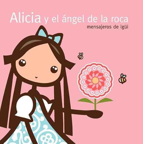Alicia y el Ã¡ngel de la roca (9788467033786) by Esteban Lozano, Ãngel