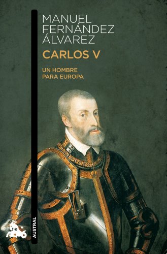 Imagen de archivo de Carlos V: Un hombre para Europa a la venta por Red's Corner LLC