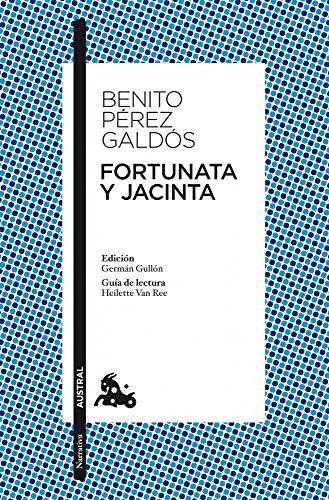 Fortunata y Jacinta (Clásica, Band 2) - Pérez Galdós, Benito