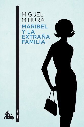 9788467034066: Maribel y la extraa familia [Lingua spagnola]: 1