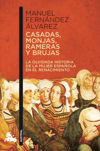 9788467034547: Casadas, monjas, rameras y brujas: 1 (Contempornea)