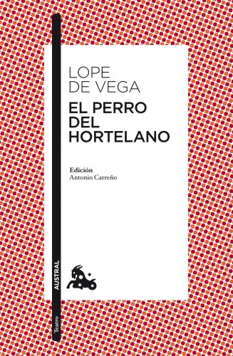 Imagen de archivo de EL PERRO DEL HORTELANO a la venta por KALAMO LIBROS, S.L.