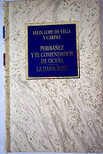 Beispielbild fr Peribez y el comendador de Ocaa ; La dama boba Vega, zum Verkauf von Librera Prez Galds