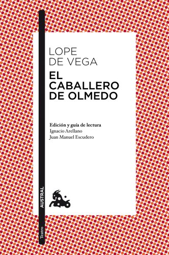 EL CABALLERO DE OLMEDO