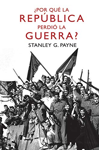 Stock image for ¿Por qu la República perdi la guerra? for sale by WorldofBooks