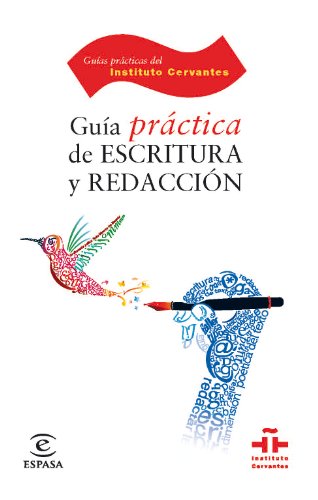 9788467036718: Gua prctica de escritura y redaccin (GUAS PRCTICAS DEL INSTITUTO CERVANTES)