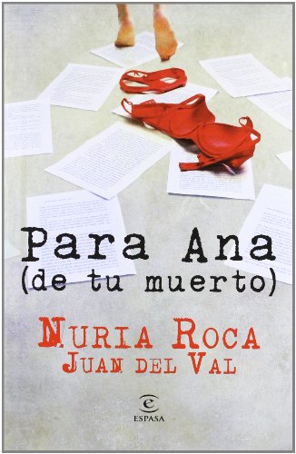 Stock image for PARA ANA (DE TU MUERTO) + LIBRETA PARA MUCHAS NOTAS (PACK) for sale by KALAMO LIBROS, S.L.
