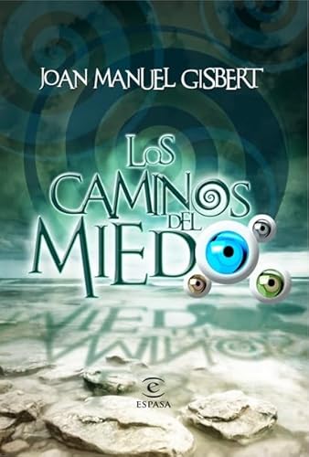 9788467036954: Los caminos del miedo (ESPASA JUVENIL)