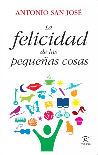 Stock image for La felicidad de las pequeas cosas (Fuera de coleccin) for sale by medimops