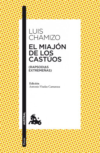 Stock image for EL MIAJON DE LOS CASTUOS (Rapsodias extremeas) for sale by KALAMO LIBROS, S.L.