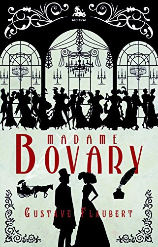 9788467037746: Madame Bovary (AUSTRAL EDICIONES ESPECIALES)