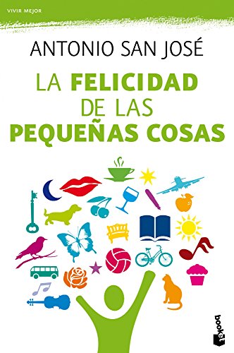 9788467038811: La felicidad de las pequeas cosas (Prcticos siglo XXI)