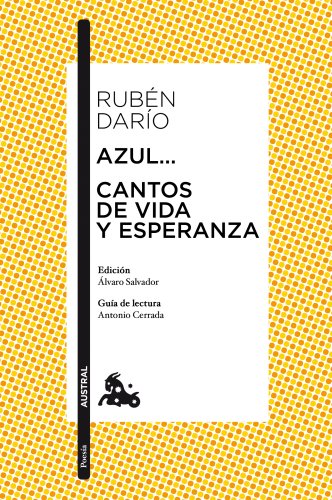 9788467039016: AZUL CANTOS DE VIDA Y...N276*12*AUSTRAL: Edicin de lvaro Salvador. Gua de lectura de Antonio Cerrada: 3