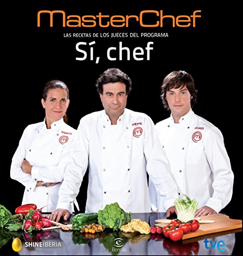 Master Chef. Las recetas de los jueces del programa Si, chef.